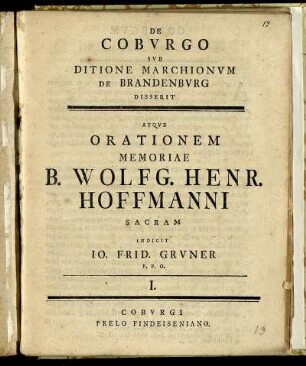 Atque Orationem Memoriae B. Wolfg. Henr. Hoffmanni Sacram.
