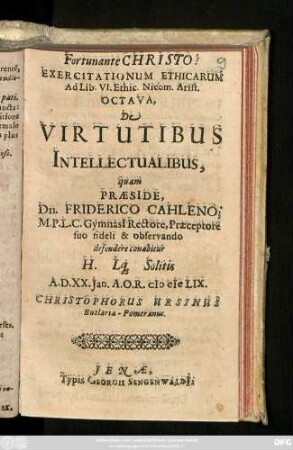 Exercitationum Ethicarum Ad Lib. VI. Ethic. Nicom. Arist. Octava, De Virtutibus Intellectualibus