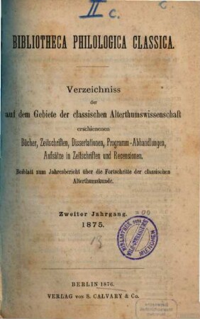 Bibliotheca philologica classica. 2. 1875