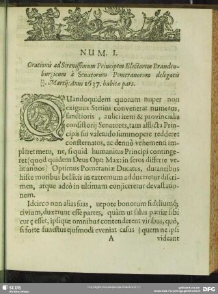 Num. I. Orationis ad Serenissimum Principem Electorem Brandenburgicum à Senatorum Pomeranorum delegatis 12 / 22. Martij: Anni 1637. habitae pars