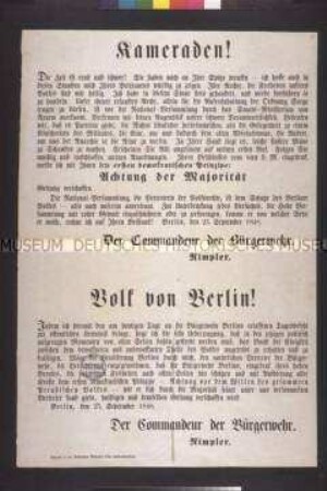 Maueranschlag: Kameraden! Veröffentlichung des Tagesbefehls an die Bürgerwehr vom 25. September zur Aufrechterhaltung von Ruhe und Ordnung durch den Kommandeur der Bürgerwehr Rimpler; Berlin, 25. September 1848