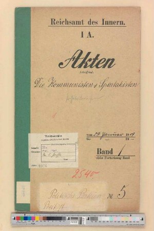 Überwachung der kommunistischen Bewegung ("Kommunisten und Spartakisten").- Presseäußerungen