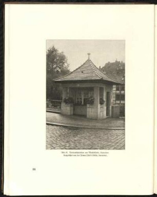 Abb. 94. Verkaufshäuschen am Marstallufer, Hannover. Ausgeführt von der Firma Otte & Fölsch, Hannover.