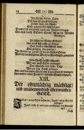XIII. Der ohnmächtig mächtige / und unüberwindlich überwunden Gott.