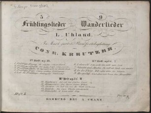 5 Frühlingslieder und 9 Wanderlieder : von L. Uhland, 2 op. 34,1. - 10 S.. Op. 34, 1