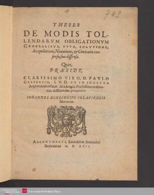 Theses De Modis Tollendarvm Obligationvm Generalibvs, Pvta, Solvtione, Acceptilatione, Nouatione, et Contrario consensu siue dissensu