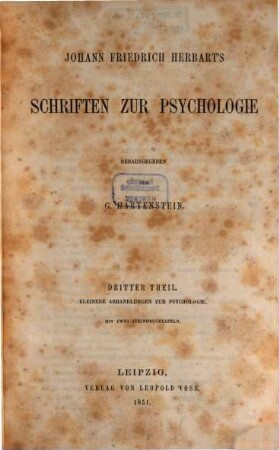 Johann Friedrich Herbart's Sämmtliche Werke. 7, Schriften zur Psychologie ; Theil 3