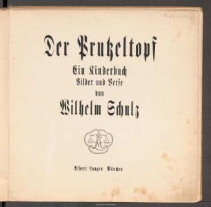 Der Prutzeltopf : ein Kinderbuch