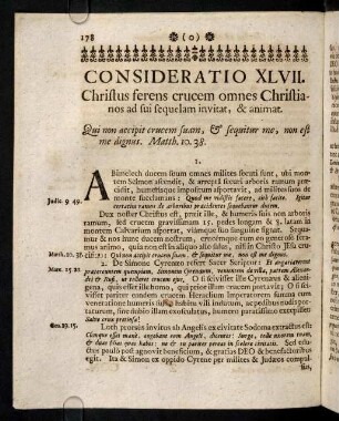 178-185, Consideratio XLVII. Christus ferens crucem omnes Christianos ad sui sequelam invitat, & animat. Consideratio XLVIII. Christus crucem ferens cur dixerit piis Mulieribus: Nolite flere super me, sed super vos ipsas flete?
