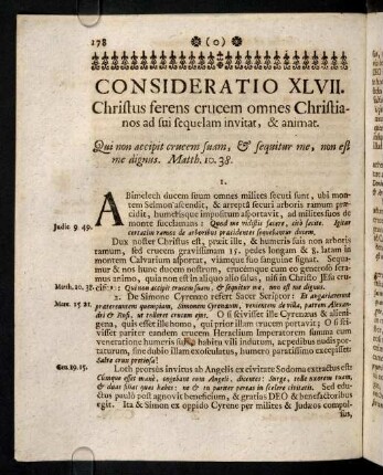 178-185, Consideratio XLVII. Christus ferens crucem omnes Christianos ad sui sequelam invitat, & animat. Consideratio XLVIII. Christus crucem ferens cur dixerit piis Mulieribus: Nolite flere super me, sed super vos ipsas flete?