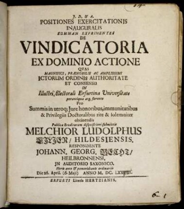 Positiones Exercitationis Inauguralis Summam Exprimentes De Vindicatoria Ex Dominio Actione