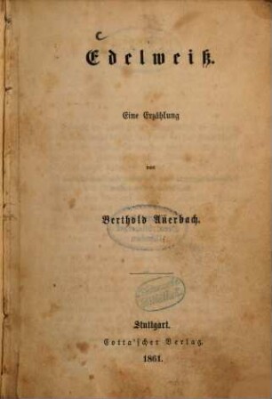 Edelweiß : eine Erzählung