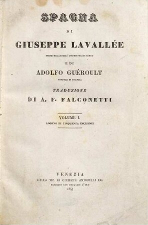 Spagna, Volume 1. Adorno Di Cinquanta Incisioni