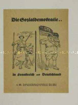 Illustriertes Propagandaflugblatt der DNVP gegen die pazifistische Haltung der SPD im Unterschied zu den französischen Sozialisten