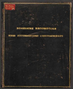 Liederhandschrift (mfrk-nd.) : Mösersche Bruchstücke ; Ms. germ. qu. 795