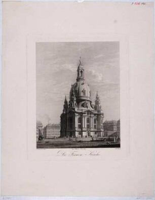 Die Frauenkirche auf dem Neumarkt in Dresden von Süden, im Hintergrund rechts das Coselpalais, aus Rittners Dresden mit seinen Prachtgebäuden um 1810