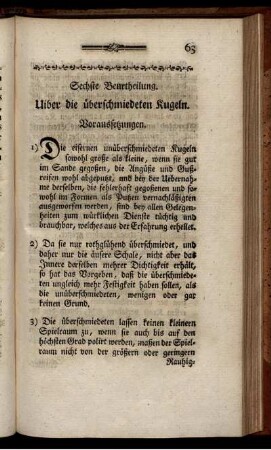 Sechste Beurtheilung. Uiber die überschmiedeten Kugeln