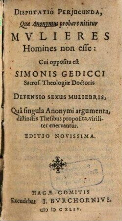 Disputatio periucunda qua anonymus probare nititur mulieres homines non esse