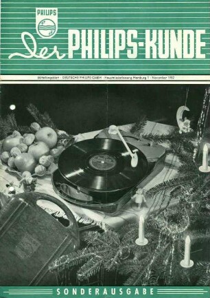 Der Philips Kunde - Mitteilungsblatt der Philips GMBH, 1952 Sonderausgabe