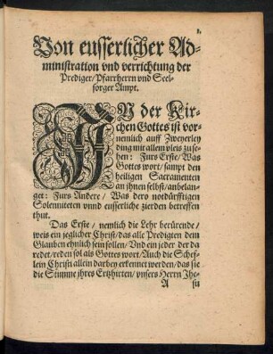 Von eusserlicher Administration und verrichtung der Prediger/ Pfarrherrn und Seelsorger Ampt.