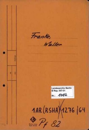 Personenheft Walter Franke (*27.12.1905), Polizeiinspektor und SS-Obersturmführer
