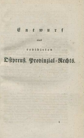 Entwurf eines revidirten Ostpreuß. Provinzial-Rechts.