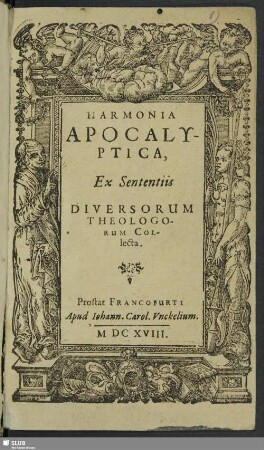 Harmonia apocalyptica ex sententiis diversorum theologorum collecta