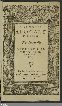 Harmonia apocalyptica ex sententiis diversorum theologorum collecta