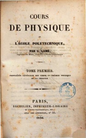 Cours de Physique de l'école polytechnique, 1 : Avec 9 pl.