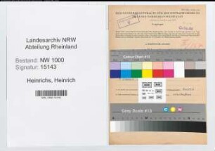 Entnazifizierung Heinrich Heinrichs, geb. 01.01.1910 (Webmeister)