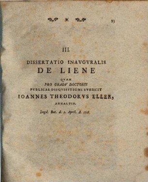 Diss. inaug. de liene : [hab. Lugd. B. 1716]