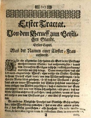 Vollkommene Closter-Frau, Das ist: Wahre Tugent-Form, Für alle der Geistlichen Vollkom[m]enheit begirig- vnd beflissene Seelen : Mit allerhand schönen, thails auß Göttlicher Schrifft, thails auß HH. Vätteren gezognen lehrreichen Sprüchen, Gleichnussen, vnd Exemplen versehen