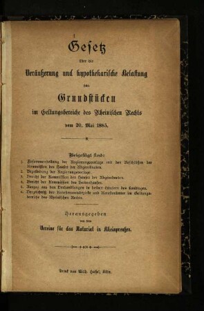Gesetz über die Veräußerung und hypothekarische Belastung von Grundstücken im Geltungsbereiche des Rheinischen Rechts vom 20. Mai 1885
