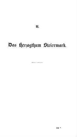 II. Das Herzogthum Steiermark