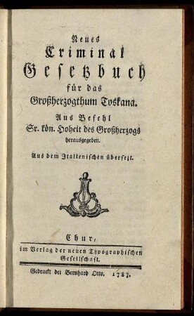 Neues Criminal Gesetzbuch für das Großherzogthum Toskana