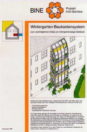 Wintergarten-Baukastensystem zum nachträglichen Anbau an mehrgeschossige Gebäude.