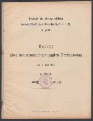Verband der rheinpreußischen landwirtschaftlichen Genossenschaften e.V. zu Bonn. Bericht über den 29. Verbandstag am 06.06.1917 zu Bonn