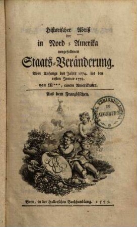 Historischer Abriß der in Nordamerika vorgefallenen Staatsveränderung : 1774 - 78
