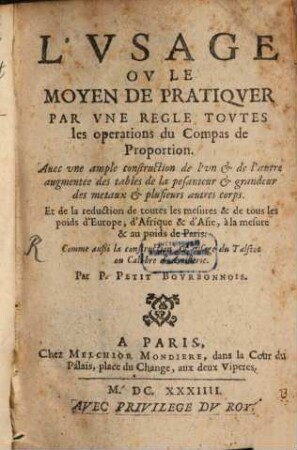 L' usage ou le Moyen de Pratiquer par une Regle Toutes les operations du Compas de Proportion