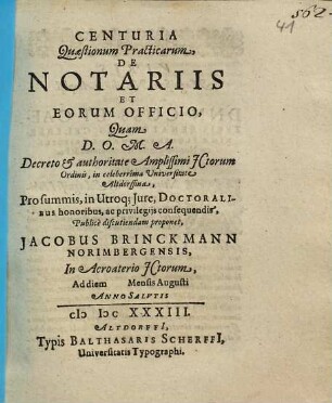 Centuria Quaestionum Practicarum, De Notariis Et Eorum Officio