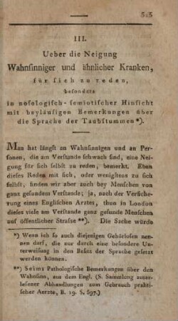 III. Ueber die Neigung Wahnsinniger und ähnlicher Kranken, für sich zu reden, besonders in nosologisch-semiotischer Hinsicht mit beyläufigen Bemerkungen über die Sprache der Taubstummen