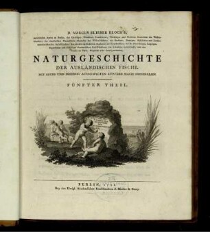5. Theil,TEXT: Marcus Elieser Bloch's Naturgeschichte der ausländischen Fische. 5. Theil