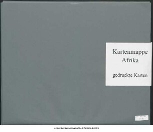 Danakil, Schoa, Kaffa bis zum Äquator : 1850-1890 : Kartensammlung
