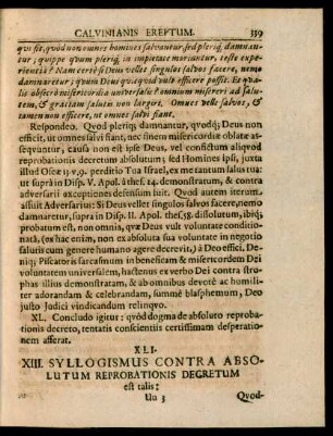 XIII. Syllogismus Contra Absolutum Reprobationis Decretum, est talis
