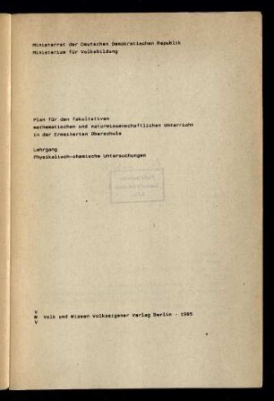 Lehrgang Physikalisch-chemische Untersuchungen