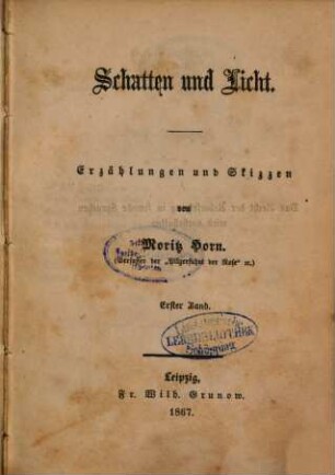 Schatten und Licht : Erzählungen und Skizzen von Moritz Horn, 1