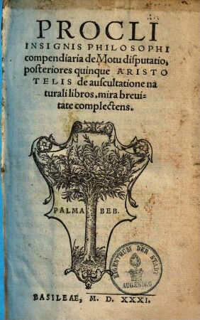 Compendiaria de motu disputatio : posteriores quinque Aristotelis de auscultatione naturali libros mira brevitate complectens