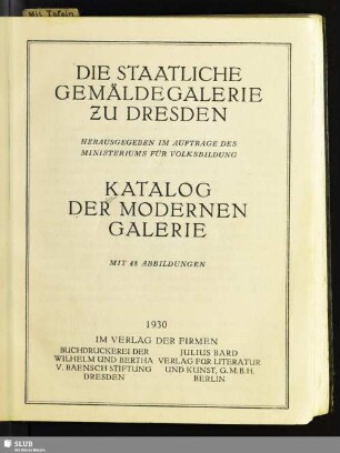 Die Staatliche Gemäldegalerie zu Dresden - Katalog der Modernen Galerie