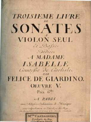Troisième livre de sonates à violon seul et basse : oeuvre V
