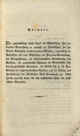 Die Landes-Vermessung und die in ihrem Gefolge befindlichen Arbeiten, 3.. Die geometrische Detail-Aufnahme eines Landes, oder Darstellung der dabei vorkommenden einzelnen Arbeiten
